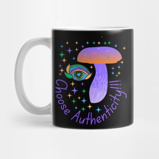 Choose Authenticity Mug